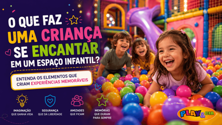 O que faz uma criança se encantar em um espaço infantil? Entenda os Elementos que Criam Experiências Memoráveis